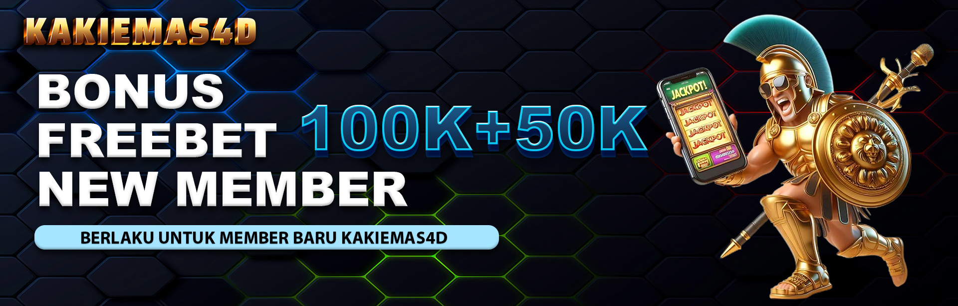 BONUS FREEBET NEW MEMBER 100K+50K